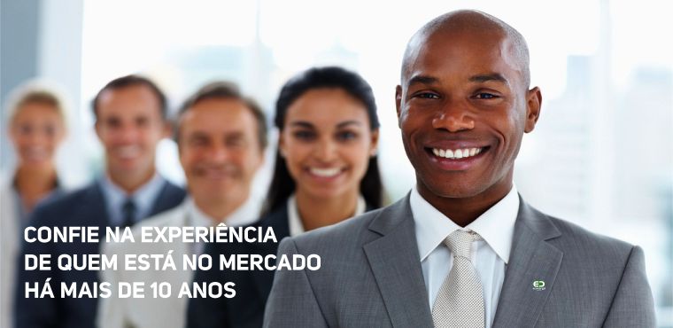 Confie na experiência que quem está no mercado há mais de 10 anos